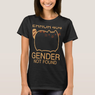 T-shirt Erreur 404 Genre Non Trouvé Agender Chat Non Binai