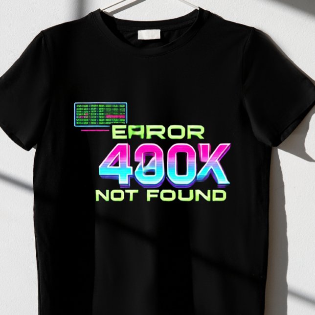 T-shirt Erreur 404 : introuvable (Créateur téléchargé)