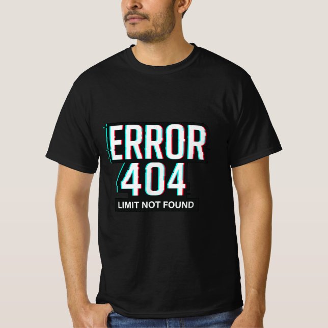 T-shirt ERREUR 404 - Limit Not Trouvé Glitch Tech (Devant)