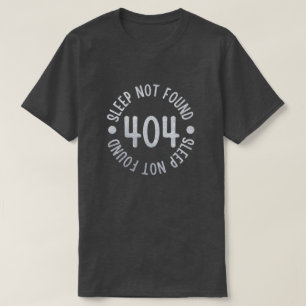 T-shirt Erreur 404 Parties scintillant de veille introuvab