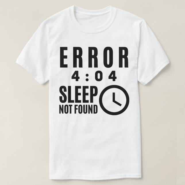 T-shirt Erreur 404 - Veille introuvable (Design devant)
