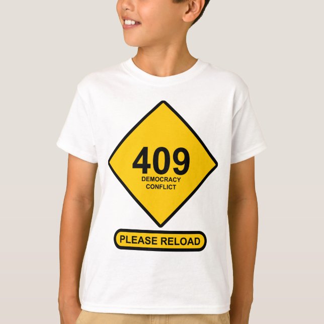 T-shirt Erreur 409 : Conflit démocratique (Devant)