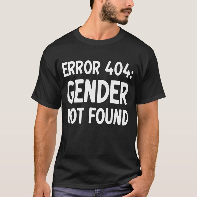 T-shirt Erreur Agender Non Binary Pride 404 Sexe Non Foun (Devant)