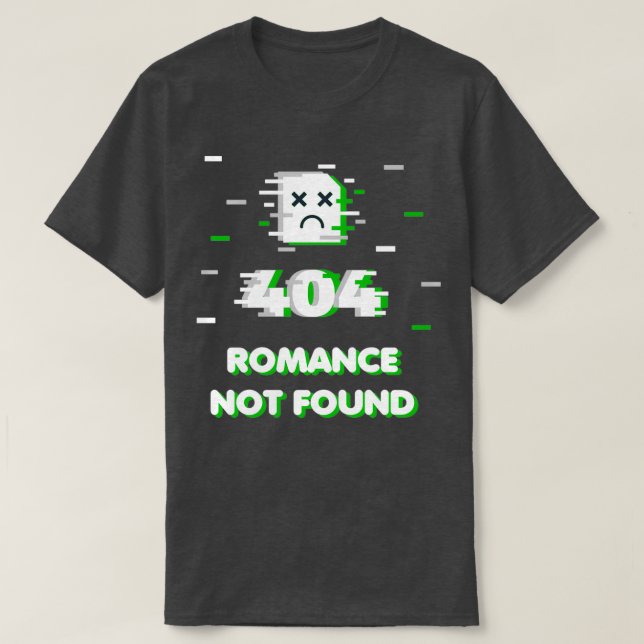 T-shirt Erreur de mème aromatique 404 Romance introuvable  (Design devant)