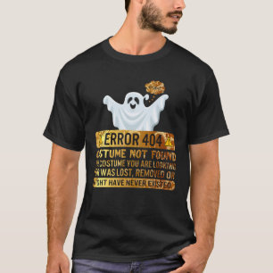 T-shirt Erreur d'Halloween 404 Costume non trouvé perdu s
