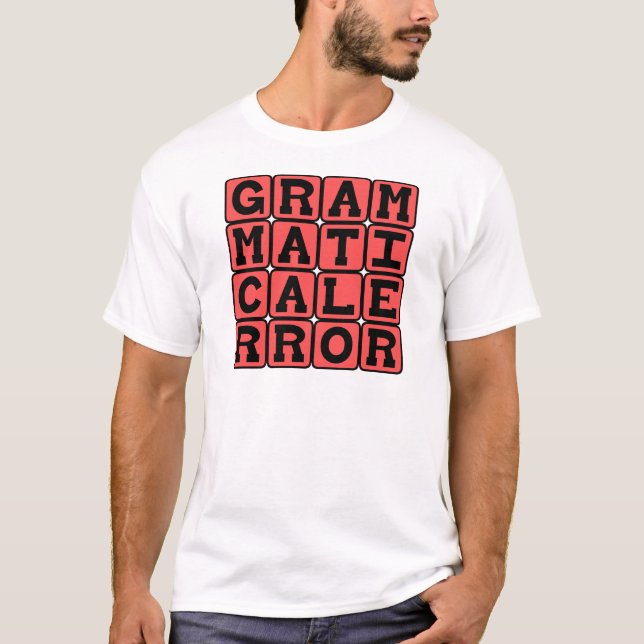 T-shirt Erreur grammaticale, faute de grammaire (Devant)