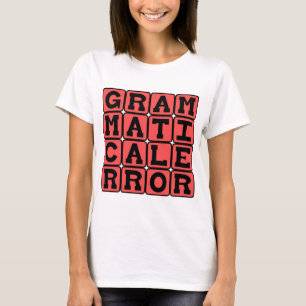 T-shirt Erreur grammaticale, faute de grammaire