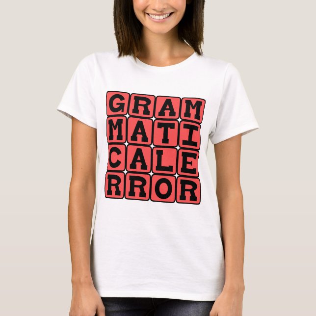 T-shirt Erreur grammaticale, faute de grammaire (Devant)