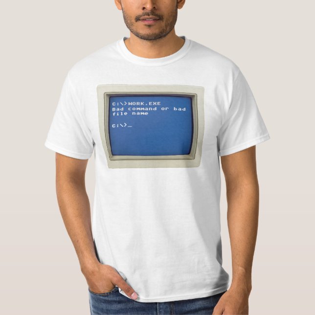 T-shirt Erreur Rétro DOS : C:\>WORK.EXE - Mauvaise command (Devant)