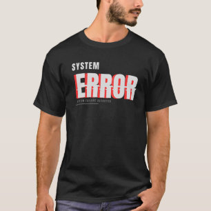 T-shirt Erreur Système Glitch Tech Typographie Design