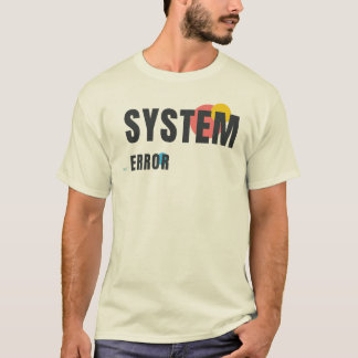 T-shirt ERREUR SYSTÈME | Graphisme de technologie moderne