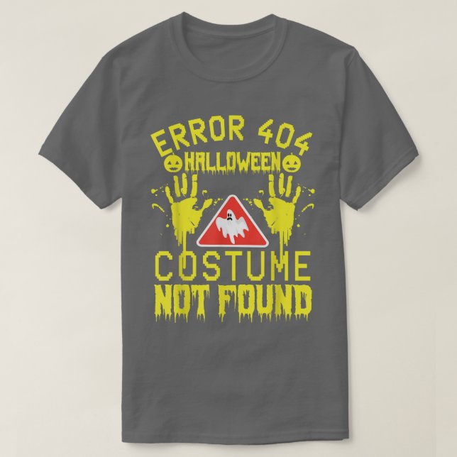 T-shirt Error 404 Costume Not Found Halloween Coding Costu (Design devant)