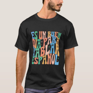 T-shirt Es Un Buen DãUn Enseignant Espagnol De Retour À L'