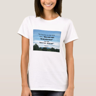 T-shirt Ésaïe 6:8 Alors j'entendis la voix du Seigneur
