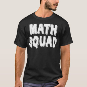 T-shirt Escadron des mathématiques Enseignant Appréciation