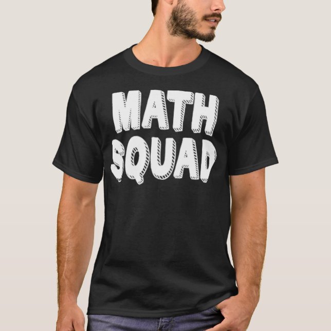 T-shirt Escadron des mathématiques Enseignant Appréciation (Devant)