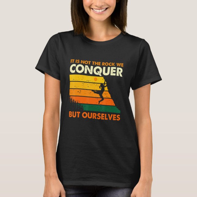 T-shirt Escalade Bouldering Climber Mountain Climber Rock (Devant)