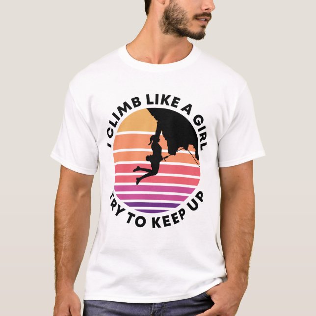 T-shirt Escalade Comme Une Fille Escalade Cadeau De Rock (Devant)