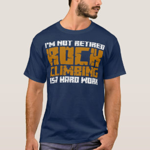 T-shirt Escalade de la roche de retraite