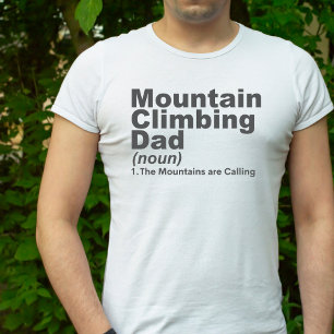 T-shirt Escalade de montagne Papa Les montagnes appellent