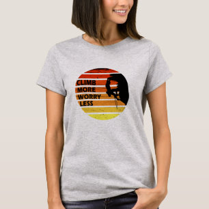 T-shirt Escalade rock motivationnelle disant