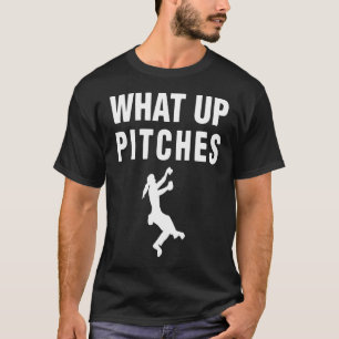 T-shirt Escalade - What Up Pitches Rock & Mountain Climbin