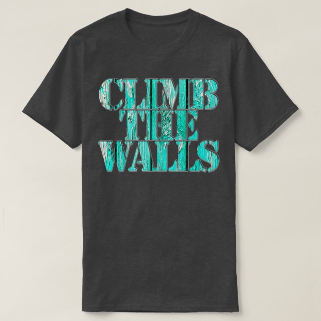 T-shirt escalader les murs (Design devant)