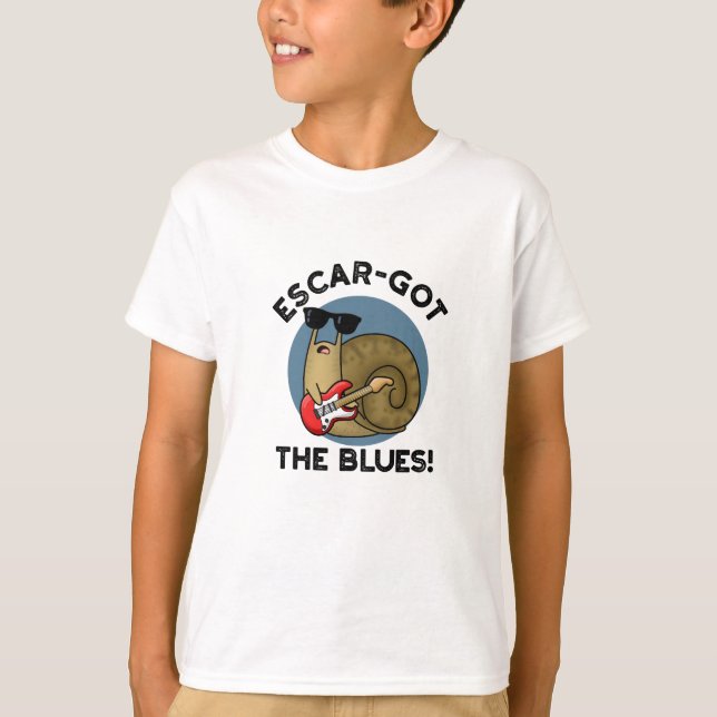 T-shirt Escar a obtenu le blues drôle Escargot Snail Pun (Devant)