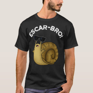 T-shirt Escarbro Cute French Escargot Snail Pun 1