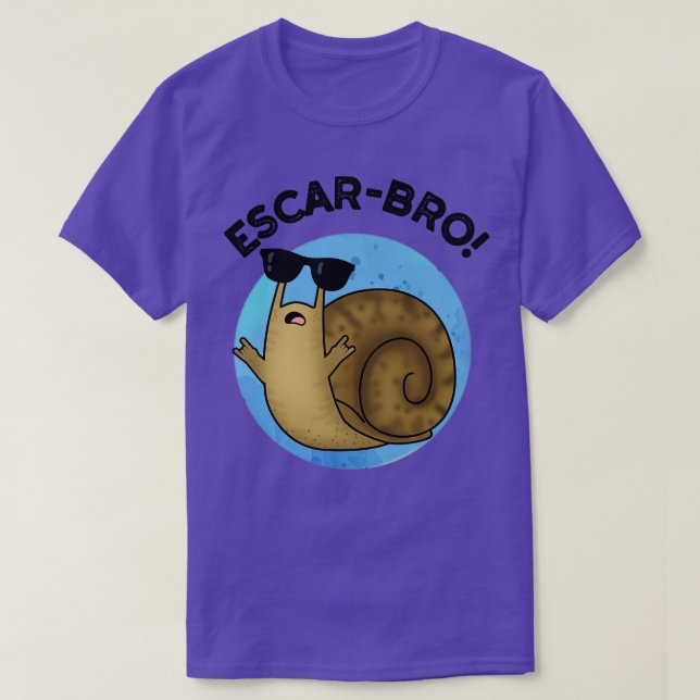 T-shirt Escarbro mignonne French Escargot Snail Pun (Design devant)