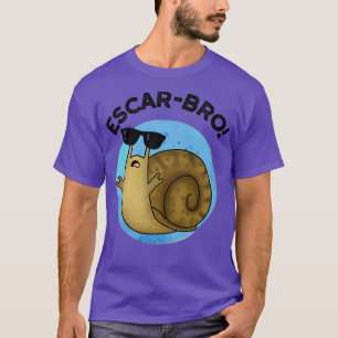 T-shirt Escarbro mignonne French Escargot Snail Pun