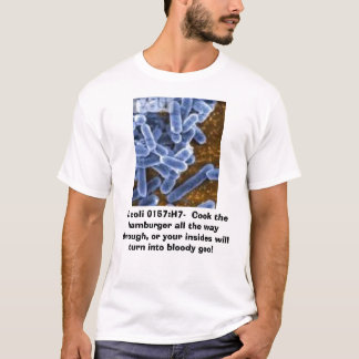 T-shirt Escherichia coli, Escherichia coli 0157 : H7-