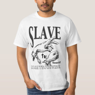 T-shirt ESCLAVE, droiture, à : , 6h18 de Romains