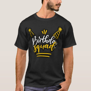 T-shirt Escouade d'anniversaire, Cadeau d'équipe d'anniver