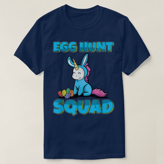 T-shirt Escouade de chasse aux oeufs Cute Unicorne Oeufs d (Design devant)
