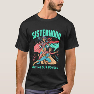 T-shirt Escouade de sororité Super-héroïne Meilleure amie