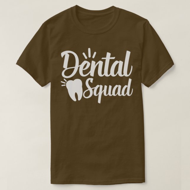 T-shirt Escouade dentaire Adjoint dentaire Cadeau (Design devant)