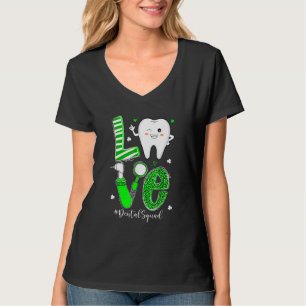 T-shirt Escouade dentaire Adjoint dentaire Dentiste Bonne