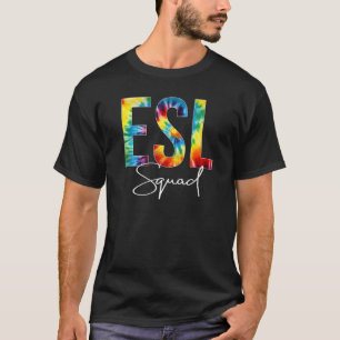 T-shirt Esl Squad Tie Dye Jour d'Appréciation Bonjour Reto