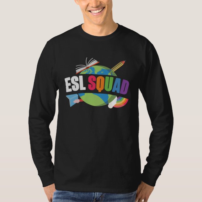 T-shirt ESL Teacher ESL Squad (Devant)