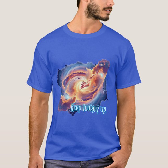 T-shirt Espace & Positivité : Continuez à chercher. (Devant)