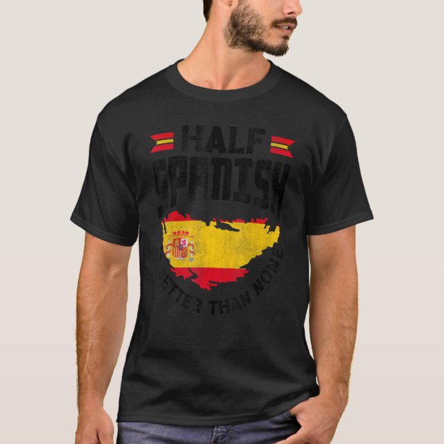 T-shirt Espagne Espagnol Espagne Drapeau Moitié Espagnol e (Devant)