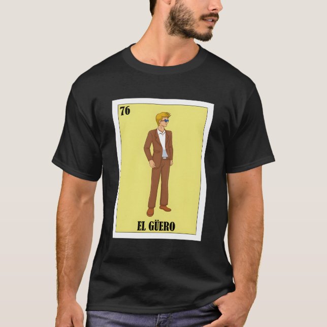 T-shirt Espagnol Blonde Guy Lottery Cadeau Mexicain El Gue (Devant)