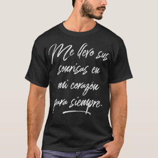 T-shirt Espagnol Me llevo sus sonrisas en mi corazn para s
