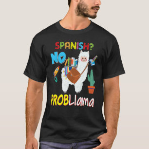 T-shirt Espagnol Pas de problème Llama Kid Tea étudiant