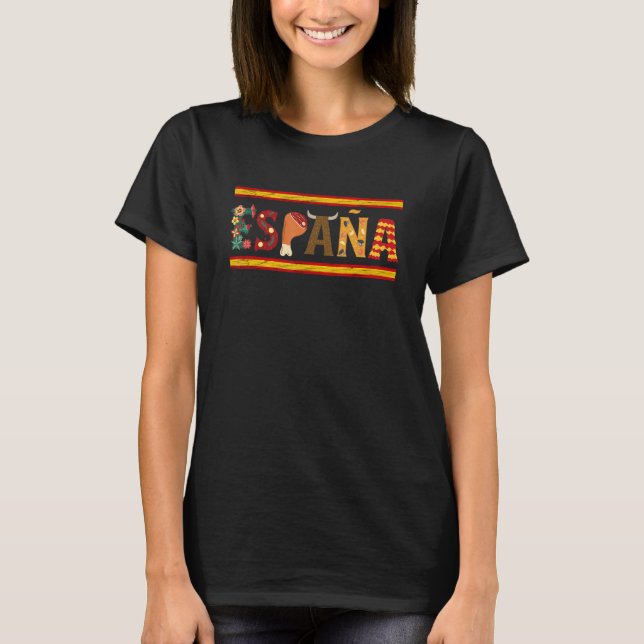 T-shirt Espana Spain Flag Fiesta Spanish Roots Espanol Spa (Devant)