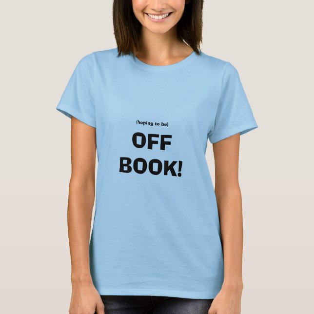 T-shirt (espérant être), OUTRE DU LIVRE ! (Devant)
