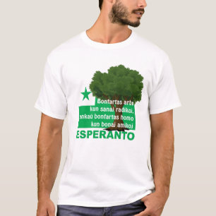 T-shirt Esperanto / "Bonfartas arbo kun sanaj radikoj...",