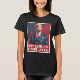 T-shirt Espère La Foi Amour Pour Joe