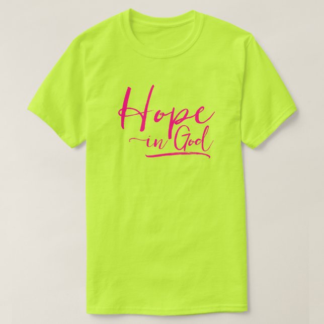 T-shirt Espoir en Dieu Fun Neon Jaune Citation chrétienne  (Design devant)